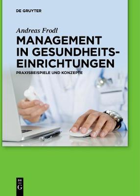 Book cover for Management in Gesundheitseinrichtungen