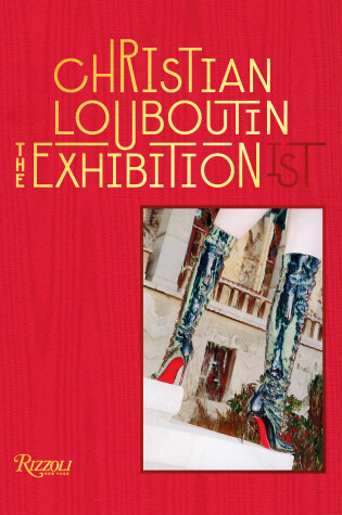 Cover of Christian Louboutin The Exhibition(ist)