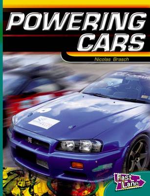 Book cover for Powering Cars Fast Lane Green Non-Fiction