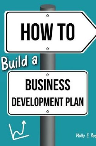 Cover of How To Build A Business Development Plan