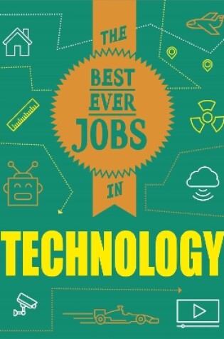 Cover of The Best Ever Jobs In: Technology