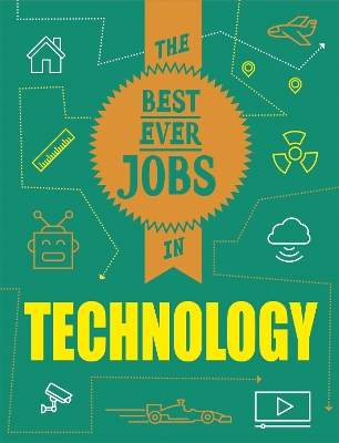 Cover of The Best Ever Jobs In: Technology