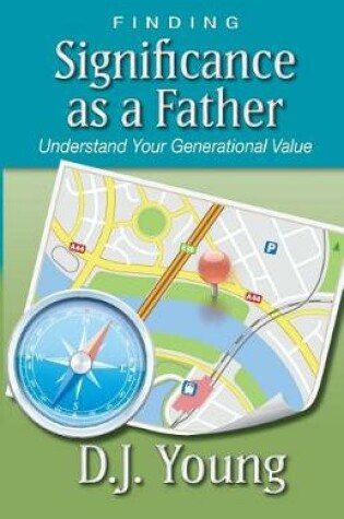 Cover of Finding Significance as a Father