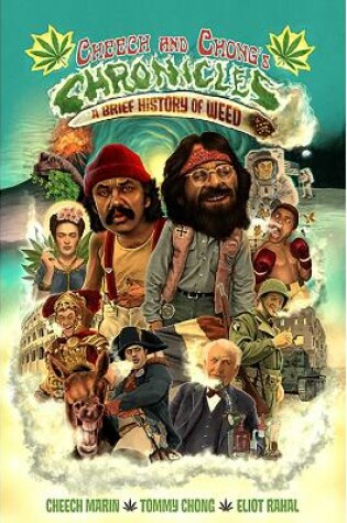 Cover of Cheech & Chong's Chronicles: A Brief History of Weed
