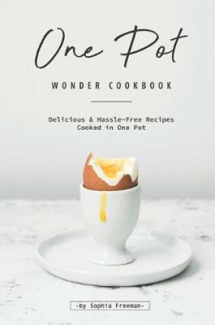 Cover of One Pot Wonder Cookbook