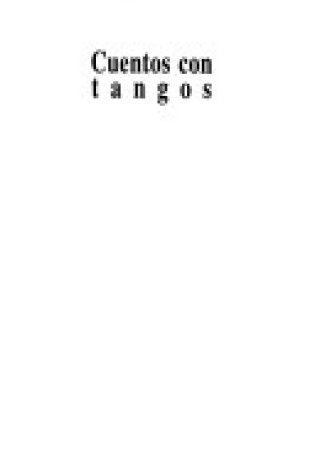 Cover of Cuentos Con Tangos