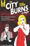 Book cover for The City Burns at Night