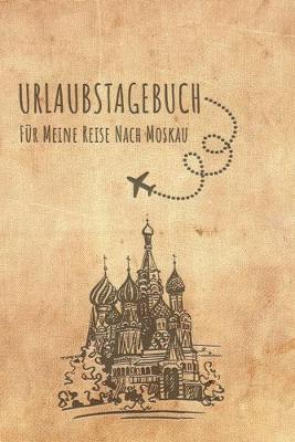 Book cover for Urlaubstagebuch Moskau