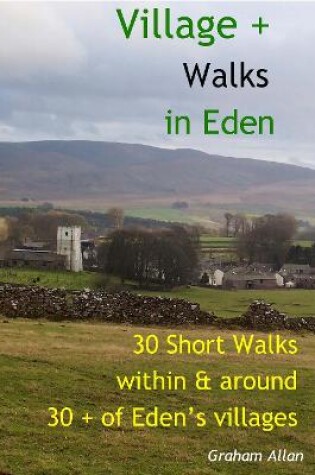 Cover of VILLAGE + WALKS IN EDEN