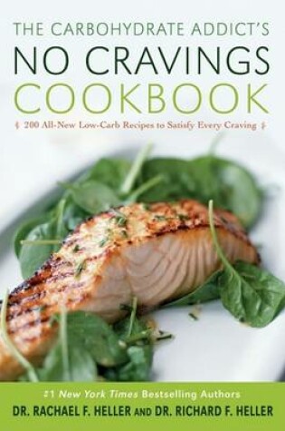 Cover of The Carbohydrate Addict's No Cravings Cookbook