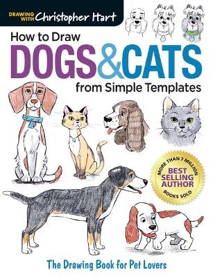 Book cover for How to Draw Dogs & Cats from Simple Templates