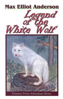 Book cover for Legend of the White Wolf