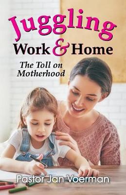 Book cover for Juggling Work and Home