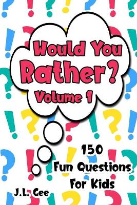 Cover of Would You Rather? Volume 1