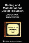 Book cover for Coding and Modulation for Digital Television