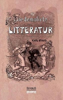 Book cover for Die demolirte Litteratur / Die demolierte Literatur