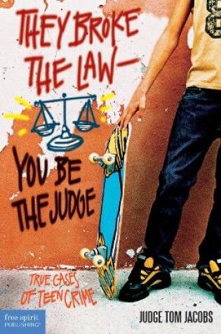 Cover of They Broke the Law—You Be the Judge