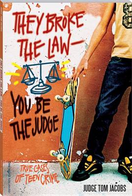 Book cover for They Broke the Law, You Be the Judge