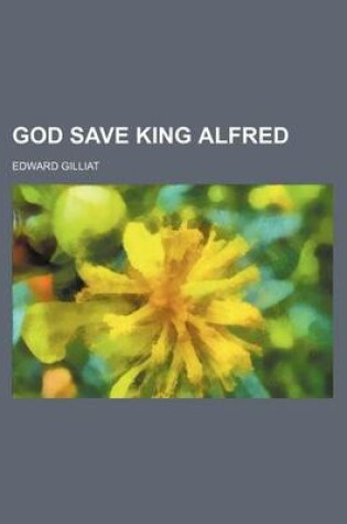 Cover of God Save King Alfred