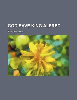 Book cover for God Save King Alfred