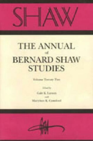 Cover of Shaw Annual of B Shaw Studies Vol 22