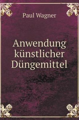 Cover of Anwendung künstlicher Düngemittel