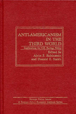 Book cover for Anti-Americanism in the Third World