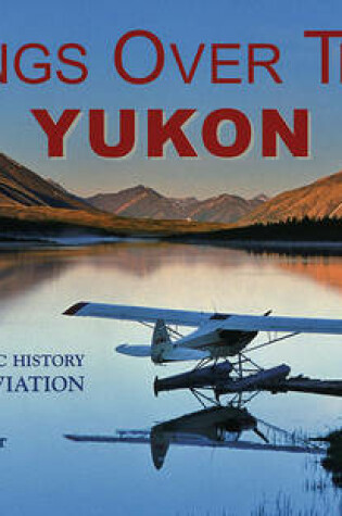 Cover of Wings Over the Yukon
