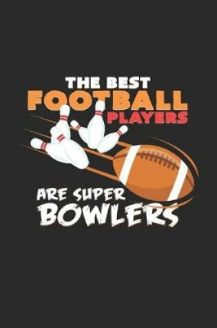 Cover of The best football players are super bowlers