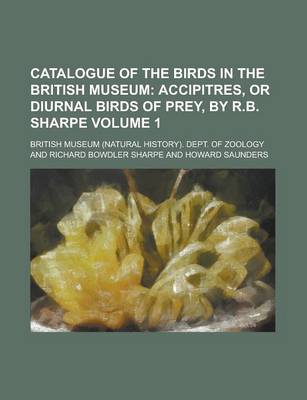 Book cover for Catalogue of the Birds in the British Museum Volume 1