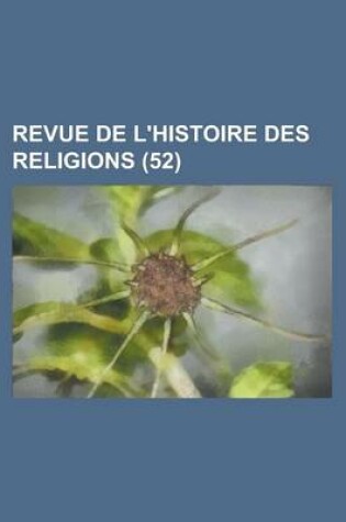 Cover of Revue de L'Histoire Des Religions (52)