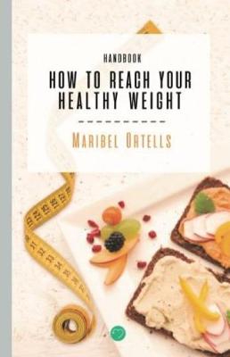 Book cover for How to Reach Your Healthy Weight Handbook