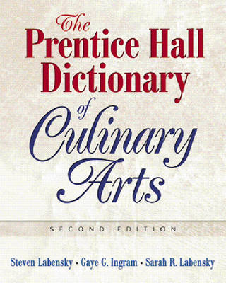 Book cover for Prentice Hall Dictionary of Culinary Arts, The (Trade Version)