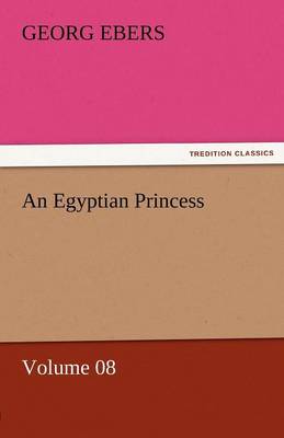 Book cover for An Egyptian Princess - Volume 08