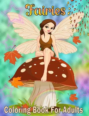 Book cover for Fairies Coloring Book for Adults