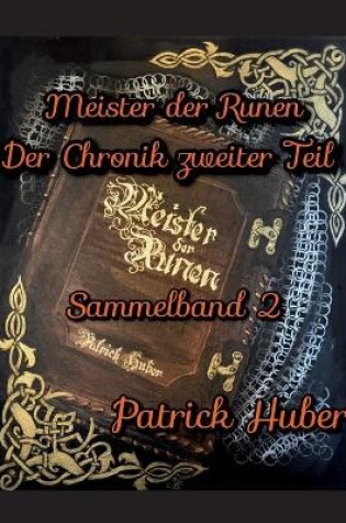 Cover of Meister der Runen - Der Chronik zweiter Teil