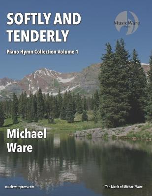 Book cover for Softly and Tenderly