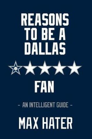Cover of Reasons To Be A Dallas Fan
