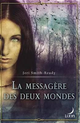Book cover for La Messagere Des Deux Mondes