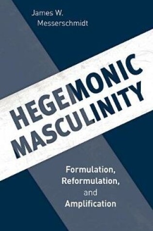 Cover of Hegemonic Masculinity