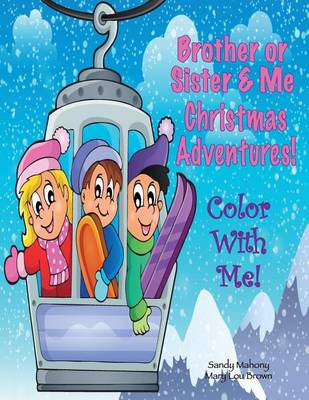 Book cover for Color with Me! Brother or Sister & Me