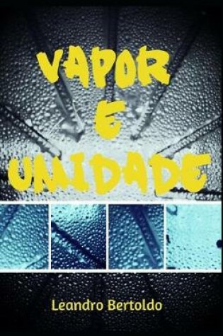 Cover of Vapor e Umidade