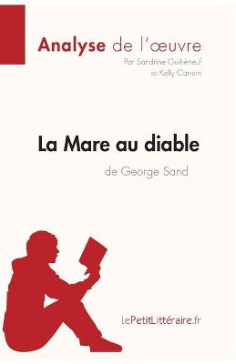 Book cover for La Mare au diable de George Sand (Analyse de l'oeuvre)