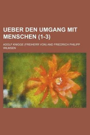 Cover of Ueber Den Umgang Mit Menschen (1-3)