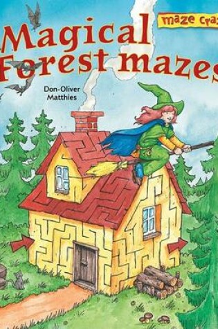 Cover of Magical Forest Mazes