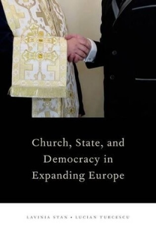 Cover of Church, State, and Democracy in Expanding Europe