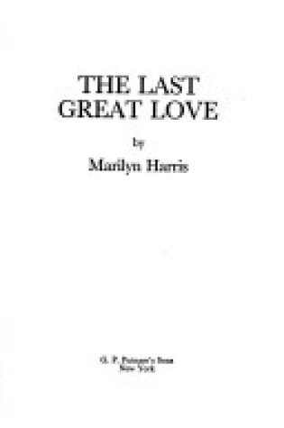 Cover of The Last Great Love