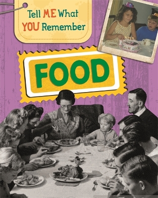 Book cover for Tell Me What You Remember: Food