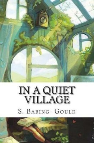 Cover of In a Quiet Village