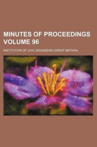 Cover of Minutes of Proceedings Volume 96